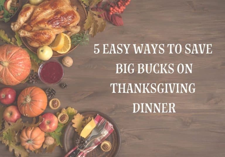 5 Easy Ways to Save Big Bucks on Thanksgiving Dinner