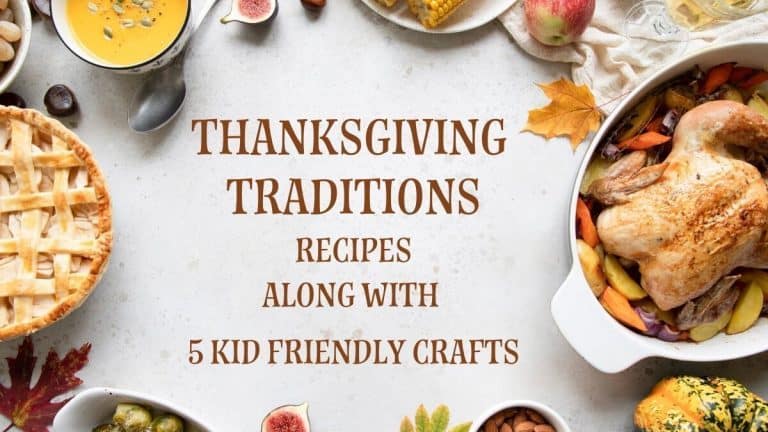 Thanksgiving Traditions with Recipes